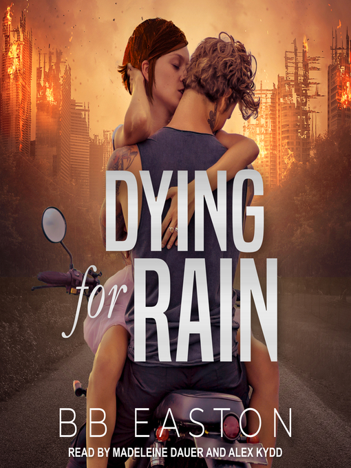 Title details for Dying for Rain by BB Easton - Available